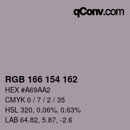 Color code: RGB 166 154 162 | qconv.com