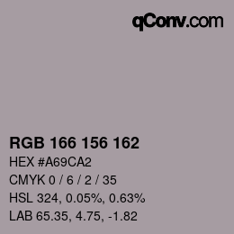 Color code: RGB 166 156 162 | qconv.com