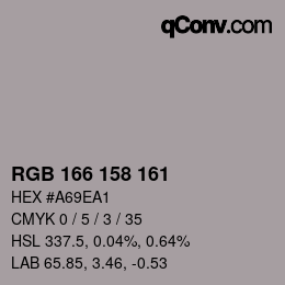カラーコード: RGB 166 158 161 | qconv.com