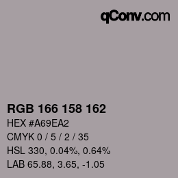 カラーコード: RGB 166 158 162 | qconv.com