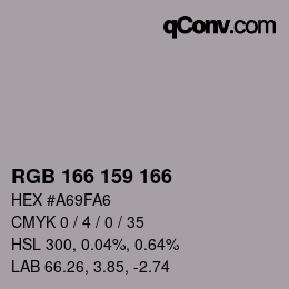 カラーコード: RGB 166 159 166 | qconv.com