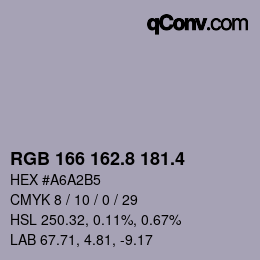 カラーコード: RGB 166 162.8 181.4 | qconv.com