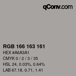 Color code: RGB 166 163 161 | qconv.com