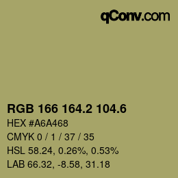 カラーコード: RGB 166 164.2 104.6 | qconv.com
