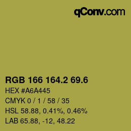 カラーコード: RGB 166 164.2 69.6 | qconv.com