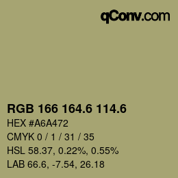 カラーコード: RGB 166 164.6 114.6 | qconv.com