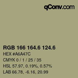 カラーコード: RGB 166 164.6 124.6 | qconv.com