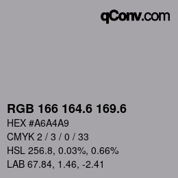 カラーコード: RGB 166 164.6 169.6 | qconv.com