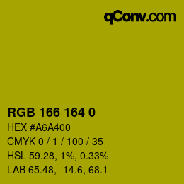 Color code: RGB 166 164 0 | qconv.com