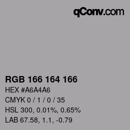 Color code: RGB 166 164 166 | qconv.com