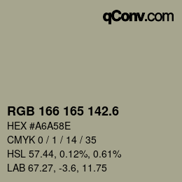 カラーコード: RGB 166 165 142.6 | qconv.com