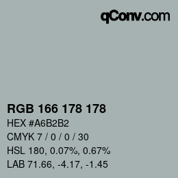 カラーコード: RGB 166 178 178 | qconv.com