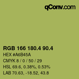カラーコード: RGB 166 180.4 90.4 | qconv.com