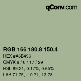カラーコード: RGB 166 180.8 150.4 | qconv.com