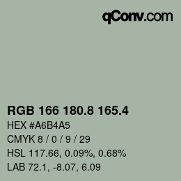 カラーコード: RGB 166 180.8 165.4 | qconv.com