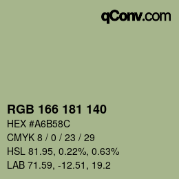 カラーコード: RGB 166 181 140 | qconv.com
