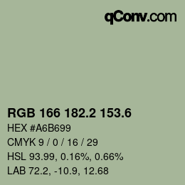 カラーコード: RGB 166 182.2 153.6 | qconv.com