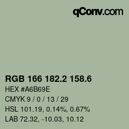 カラーコード: RGB 166 182.2 158.6 | qconv.com