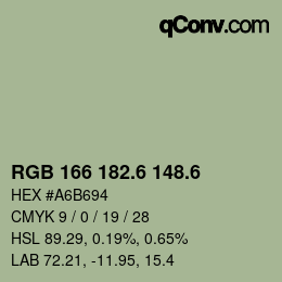 カラーコード: RGB 166 182.6 148.6 | qconv.com