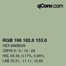 カラーコード: RGB 166 182.6 153.6 | qconv.com