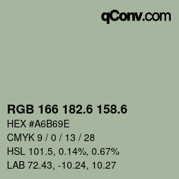 カラーコード: RGB 166 182.6 158.6 | qconv.com