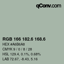 カラーコード: RGB 166 182.6 168.6 | qconv.com
