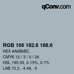 カラーコード: RGB 166 182.6 188.6 | qconv.com