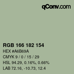 カラーコード: RGB 166 182 154 | qconv.com