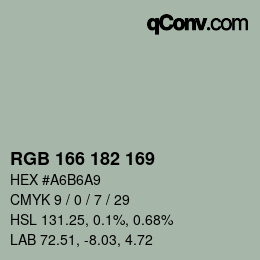 カラーコード: RGB 166 182 169 | qconv.com