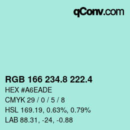 カラーコード: RGB 166 234.8 222.4 | qconv.com