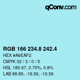カラーコード: RGB 166 234.8 242.4 | qconv.com