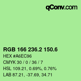 カラーコード: RGB 166 236.2 150.6 | qconv.com