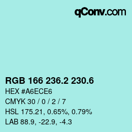 カラーコード: RGB 166 236.2 230.6 | qconv.com