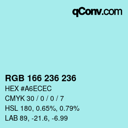 カラーコード: RGB 166 236 236 | qconv.com