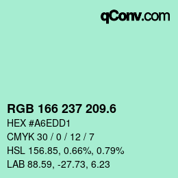 カラーコード: RGB 166 237 209.6 | qconv.com
