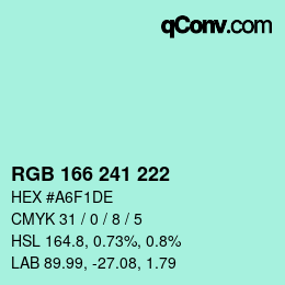 カラーコード: RGB 166 241 222 | qconv.com