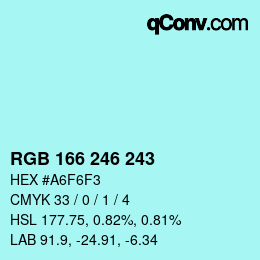 Color code: RGB 166 246 243 | qconv.com
