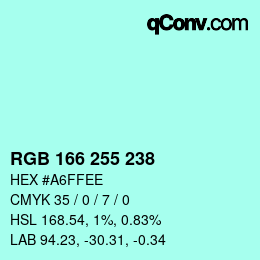 Color code: RGB 166 255 238 | qconv.com