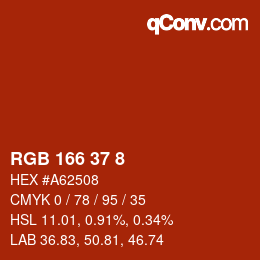 カラーコード: RGB 166 37 8 | qconv.com