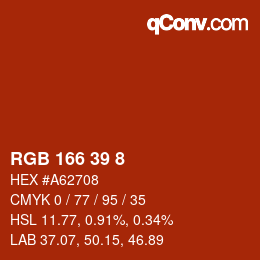 カラーコード: RGB 166 39 8 | qconv.com