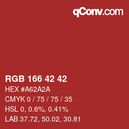 カラーコード: RGB 166 42 42 | qconv.com
