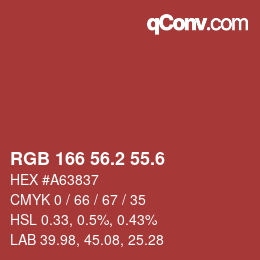 カラーコード: RGB 166 56.2 55.6 | qconv.com