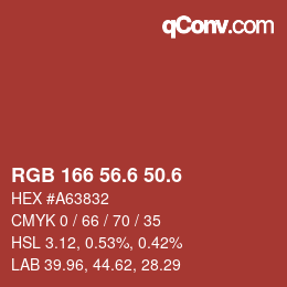 カラーコード: RGB 166 56.6 50.6 | qconv.com