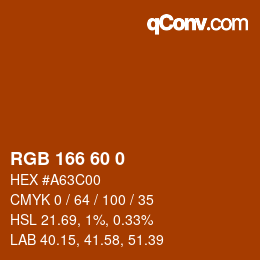 カラーコード: RGB 166 60 0 | qconv.com
