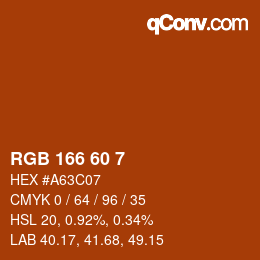 カラーコード: RGB 166 60 7 | qconv.com