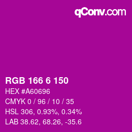 カラーコード: RGB 166 6 150 | qconv.com