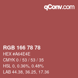 Color code: RGB 166 78 78 | qconv.com