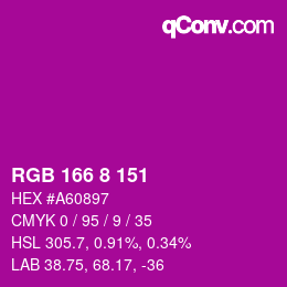 カラーコード: RGB 166 8 151 | qconv.com
