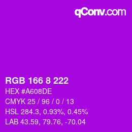 颜色代码: RGB 166 8 222 | qconv.com