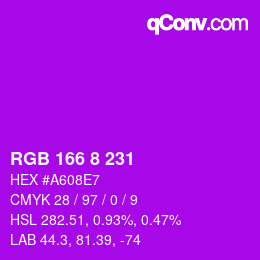 カラーコード: RGB 166 8 231 | qconv.com